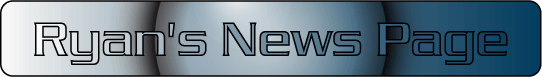Ryan's News Page: Home